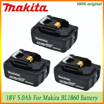 100% Оригинальный Аккумулятор для Электроинструментов Makita 18V 18V 5.0Ah со Светодиодной Литий-ионной Заменой LXT BL1860B BL1860 BL1850