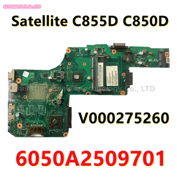 6050A2509701 Для Ноутбука Toshiba Satellite C855D C850D Материнская Плата С процессором AMD V000275260 DDR3 100% Протестирована Хорошо