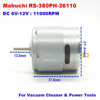 MABUCHI RS-380PH-26110 DC 6V-12V 11000 об./мин. Высокоскоростной Двигатель для Дрели-пылесоса