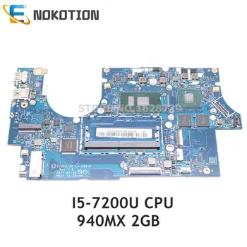 NOKOTION для Lenovo 720s-14ikb Материнская плата ноутбука CIZVO S0 LA-E581P 5B20N79851 5B20N87826 SR342 I5-7200U Процессор 940MX 2 ГБ