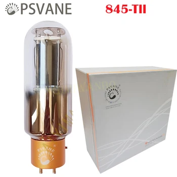 PSVANE 845 845-TII Коллекционное издание T Series MARKII Точное соответствие вакуумной Трубки для Лампового усилителя Hifi Усилитель Звука