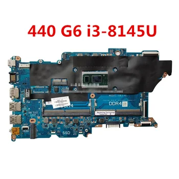 Восстановленная Для HP 440 G6 450 G6 Материнская плата ноутбука DAX8JMB16E0 L44881-601 L44881-001 i3-8145U CPU
