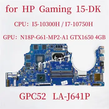 Материнская плата GPC52 LA-J641P для ноутбука HP Gaming 15-DK Процессор: I5-10300H I7-10750H Графический процессор: GTX1650 4 ГБ M03035-601 M03036-601
